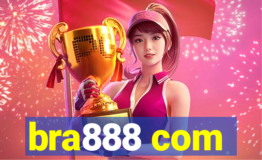 bra888 com